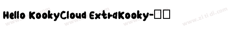 Hello KookyCloud ExtraKooky字体转换